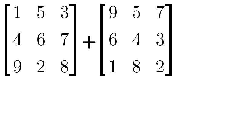  [(1,5,3),(4,6,7),(9,2,8) ]+ [(9,5,7),(6,4,3),(1,8,2) ]  