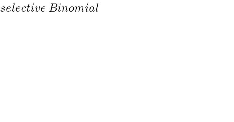 selective Binomial  