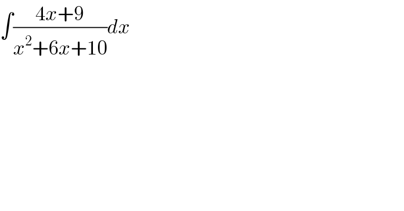 ∫((4x+9)/(x^2 +6x+10))dx  