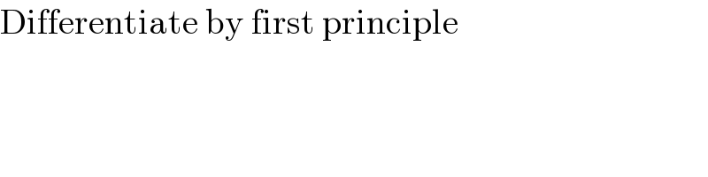 Differentiate by first principle  
