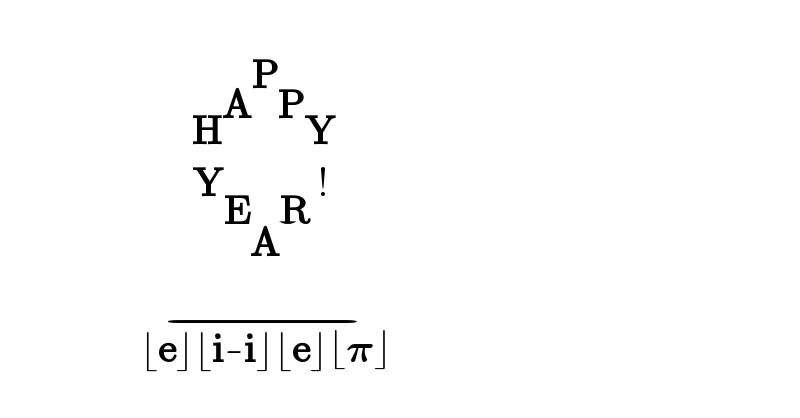                                                     H^(A^P P) Y                               Y_(E_A R)  !                        ⌊e⌋⌊i-i⌋⌊e⌋⌊𝛑⌋^(−)     