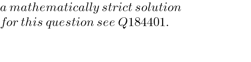 a mathematically strict solution   for this question see Q184401.  