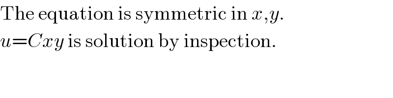 The equation is symmetric in x,y.  u=Cxy is solution by inspection.  