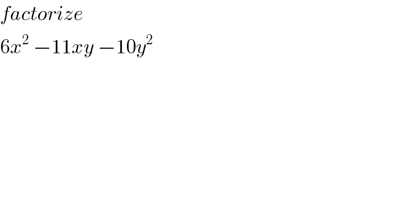 factorize  6x^2  −11xy −10y^2   