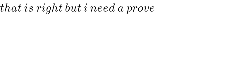 that is right but i need a prove  