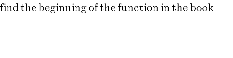 find the beginning of the function in the book  